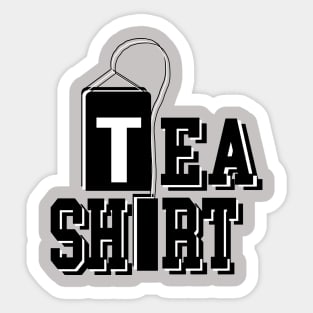 Tea shirt Sticker